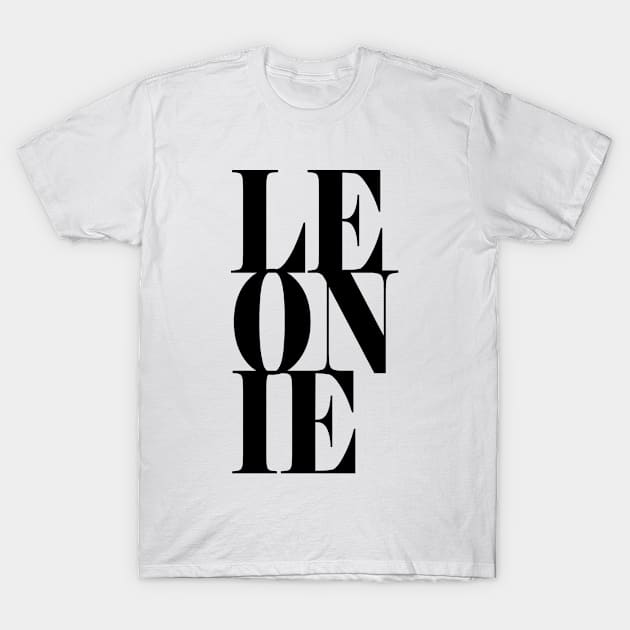 Leonie Girls Name Bold Font T-Shirt by xsylx